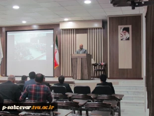 حضور معاونت محترم فرهنگی و دانشجویی دانشگاه فنی و حرفه ای جناب آقای دکتر جلیلی در دانشکده های فنی و حرفه ای سبزوار 8